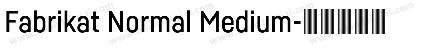 Fabrikat Normal Medium字体转换
